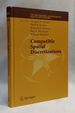 Compatible Spatial Discretizations (the Ima Volumes in Mathematics and Its Applications, 142)