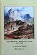 John Ruskin's Romantic Tours, 1837-1838: Travelling North