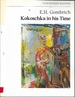 Kokoschka in His Time: Lecture Given at the Tate Gallery on 2 July 1986 (Tate Modern Masters)