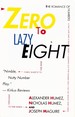 Zero to Lazy Eight the Romance Numbers