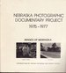 Nebraska Photographic Documentary Project, 1975-76