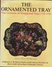 The Ornamented Tray: Two Centuries of Ornamented Trays (1720-1920)