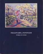 Fragonard to Feininger: Works on Paper (Fall 2000)