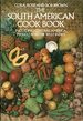 South American Cook Book Including Central America, Mexico and the West Indies