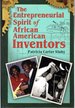 The Entrepreneurial Spirit of African American Inventors