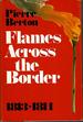 Flames Across the Border: 1813-1814.