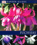 Garden Guides: Fuchsias