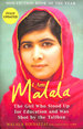 I Am Malala: the Girl Who Stood Up for Education and Was Shot By the Taliban