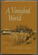 A Vanished World