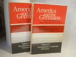 America and the Germans: an Assessment of a Three-Hundred-Year History. Two Volume Set