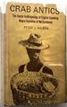 Crab Antics: the Social Anthropology of English-Speaking Negro Societies of the Caribbean