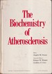 The Biochemistry of Atherosclerosis