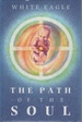 Path of the Soul: the Great Initiations of Every Man