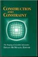 Construction and Constraint: the Shaping of Scientific Rationality