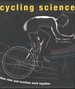 Cycling Science: How Rider and Machine Work Together