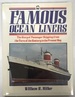 Famous Ocean Liners: the Story of Passenger Shipping, From the Turn of the Century to the Present Day