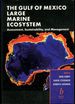 The Gulf of Mexico Large Marine Ecosystems