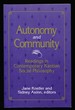 Autonomy and Community: Readings in Contemporary Kantian Social Philosophy