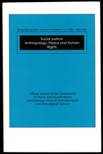 Social Justice: Anthropology, Peace and Human Rights--Winter/Spring 2003, Volume 4, Numbers 1-2 [This Volume Only]