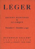 Leger: Recent Paintings & Le Cirque. November 6-December 2, 1950