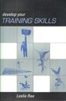 Developing Your Training Skills