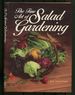 The Fine Art of Salad Gardening