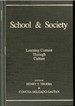 School & Society: Learning Content Through Culture