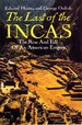 The Last of the Incas the Rise and Fall of an American Empire