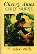Cherry Ames: Chief Nurse (#4 in Series)
