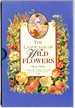 The Language of Wildflowers: a Treasury of Verse and Prose Scented By Penhaligon's