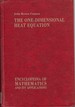 The One-Dimensional Heat Equation (Encyclopedia of Mathermatics and Its Applications)