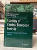 Ecology of Central European Forests: Vegetation Ecology of Central Europe, Volume 1