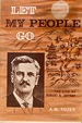 Let My People Go: The Life of Robert A. Jaffray