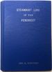 Steamboat Lore of the Penobscot: an Informal Story of Steamboating in Maine's Penobscot Region