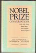 Nobel Prize Conversations: With Sir John Eccles, Roger Sperry, Ilya Prigogine, Brian Josephson