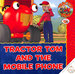 Tractor Tom and the Mobile Phone (Tractor Tom S. )