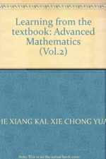 Learning From the Textbook: Advanced Mathematics (Vol.2)