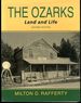 The Ozarks: Land and Life (Arkansas and Regional Studies Series. )