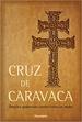 Cruz De Caravaca-Nova Edio