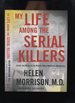 My Life Among the Serial Killers