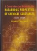 A Comprehensive Guide to the Hazardous Properties of Chemical Substances