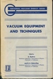 Vacuum Equipment and Techniques
