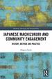 Japanese Machizukuri and Community Engagement: History, Method and Practice (Planning, Heritage and Sustainability)