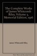 The Complete Works of James Whitcomb Riley Volume 3