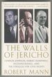 The Walls of Jericho: Lyndon Johnson, Hubert Humphrey, Richard Russell, and the Struggle for Civil Rights