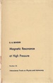 Magnetic Resonance at High Pressure