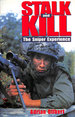 Stalk and Kill: the Sniper Experience