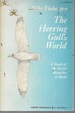 The Herring Gull's World: a Study of the Social Behavior of Birds (the New Naturalist Series)