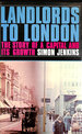Landlords to London: the Story of a Capital and Its Growth