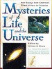 Mysteries of Life and the Universe New Essays From America's Finest Writers on Science